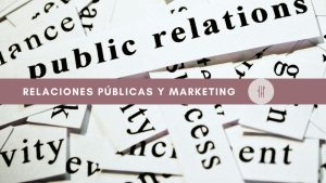 Relaciones Públicas y Marketing
